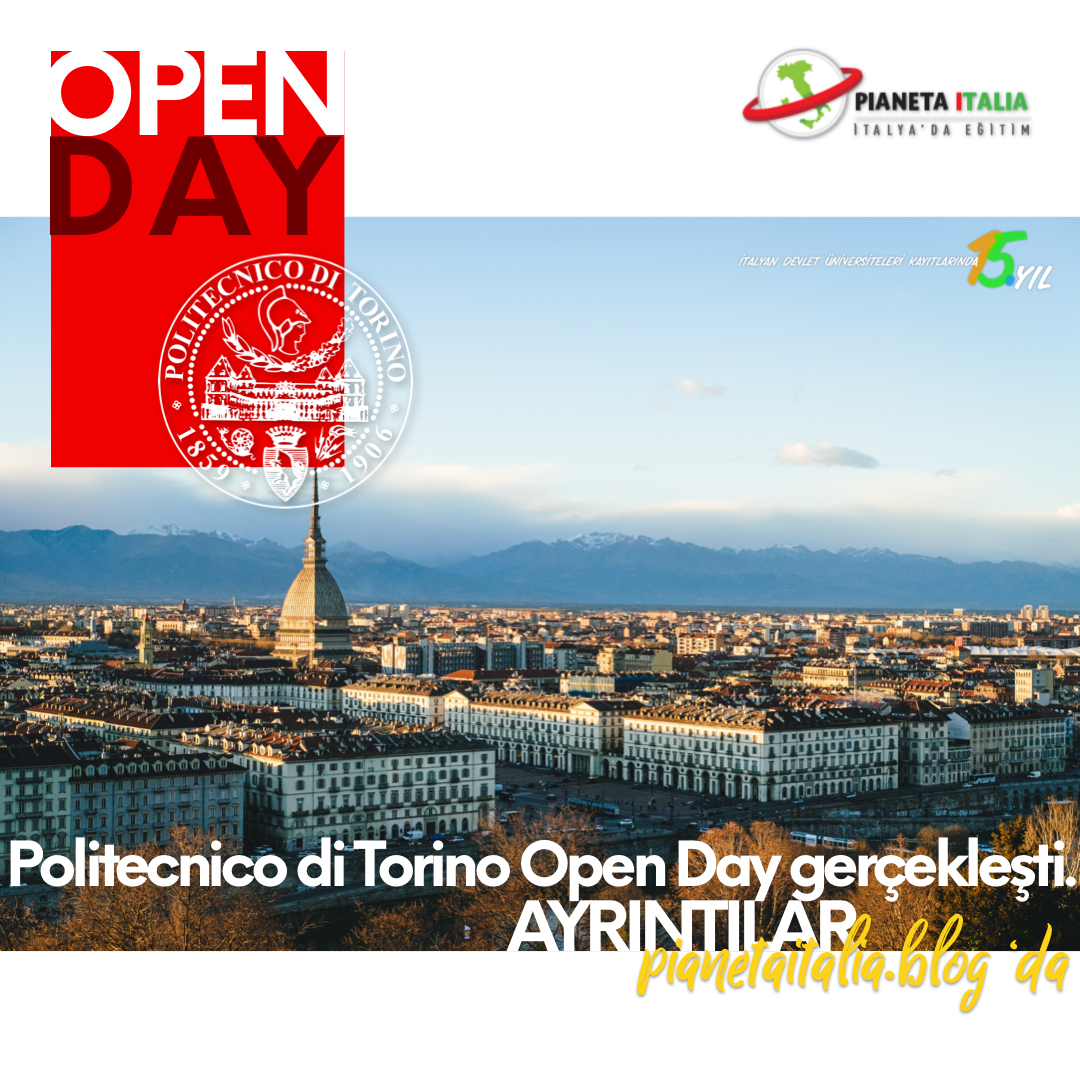 Politecnico di Torino OpenDay Gerçekleşti