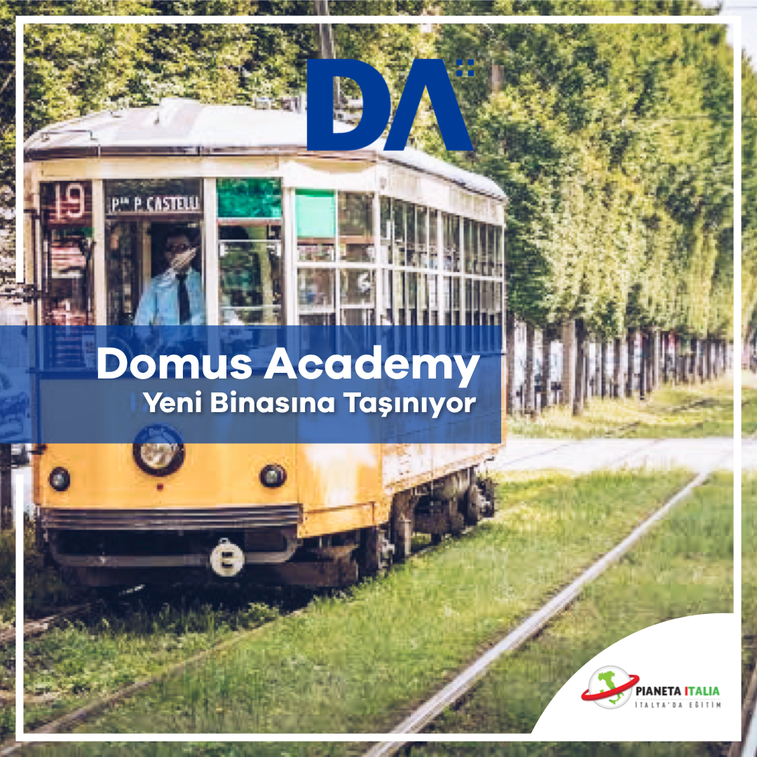 Domus Academy Yeni Binasına Taşınıyor