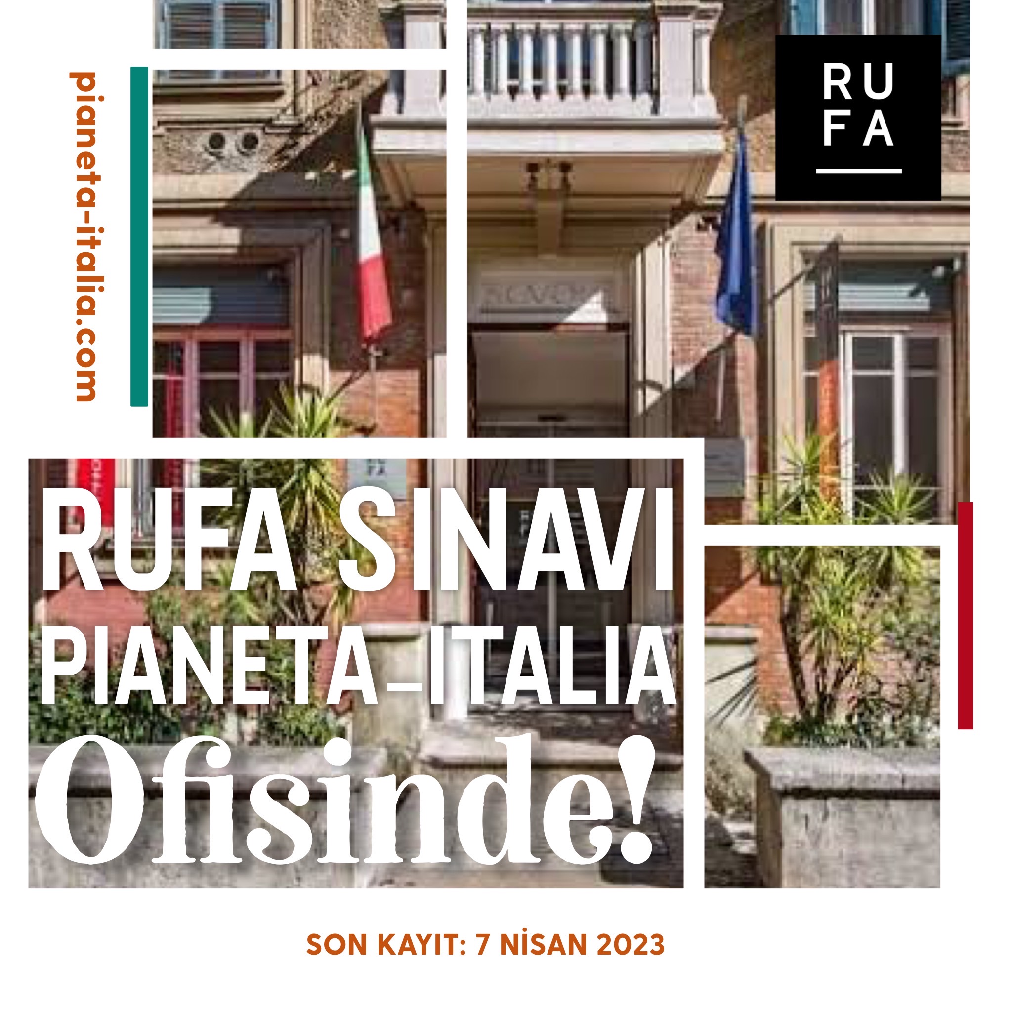 RUFA Sınavına Pianeta Italia ayrıcalığıyla girin!
