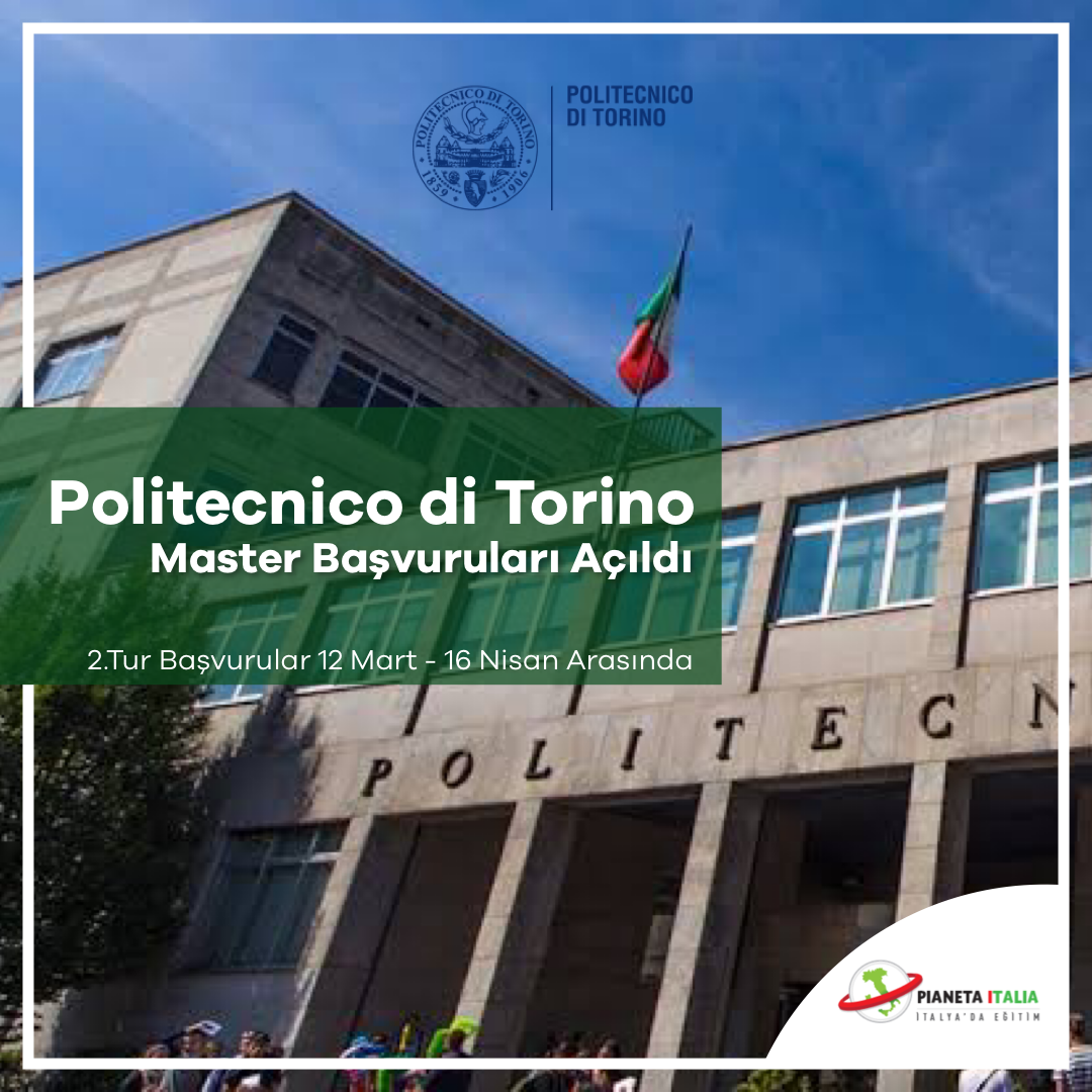 Politecnico di Torino Master Programları İçin 2.Tur Başvurular Açıldı!